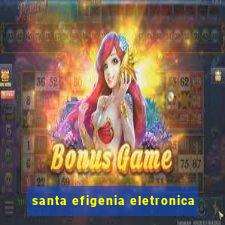 santa efigenia eletronica